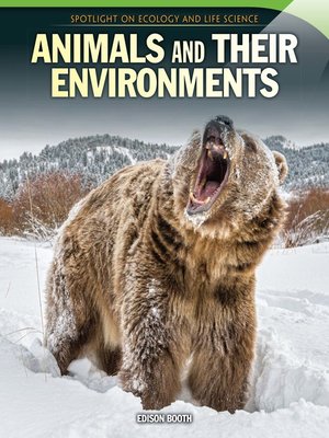 cover image of Animals and Their Environments